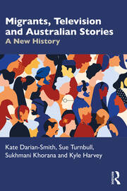 Migrants, Television and Australian Stories: A New History book cover