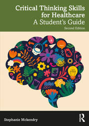 Critical Thinking Skills for Healthcare: A Student’s Guide book cover