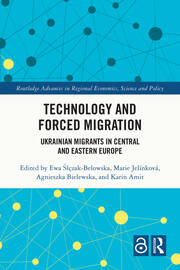 Technology and Forced Migration: Ukrainian Migrants in Central and Eastern Europe book cover