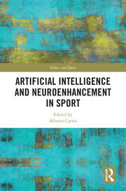 Artificial Intelligence and Neuroenhancement in Sport book cover