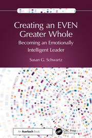 Creating an EVEN Greater Whole: Becoming an Emotionally Intelligent Leader book cover