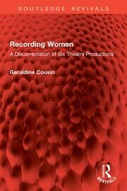 Recording Women: A Documentation of Six Theatre Productions book cover