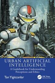 Urban Artificial Intelligence: A Guidebook for Understanding Perceptions and Ethics book cover