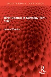 Birth Control in Germany 1871-1933 book cover