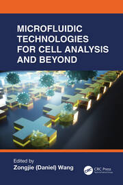 Microfluidic Technologies for Cell Analysis and Beyond book cover