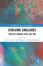 Evolving Englishes: Varieties through Space and Time book cover