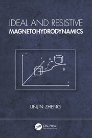 Ideal and Resistive Magnetohydrodynamics book cover