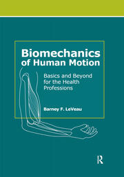 Biomechanics of Human Motion: Basics and Beyond for the Health Professions book cover