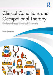 Clinical Conditions and Occupational Therapy: Evidence-Based Medical Essentials book cover