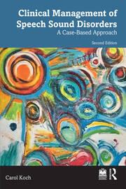 Clinical Management of Speech Sound Disorders: A Case-Based Approach book cover