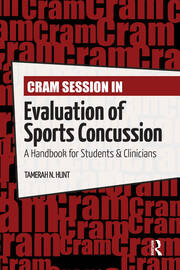 Cram Session in Evaluation of Sports Concussion: A Handbook for Students & Clinicians book cover