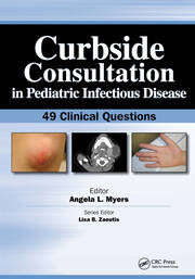 Curbside Consultation in Pediatric Infectious Disease: 49 Clinical Questions book cover