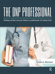The DNP Professional: Translating Value from Classroom to Practice book cover