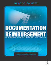 Documentation and Reimbursement for Speech-Language Pathologists: Principles and Practice book cover