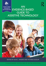 An Evidence-Based Guide to Assistive Technology: Meeting the Needs of All Students with Disabilities book cover