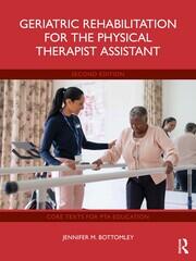 Geriatric Rehabilitation for the Physical Therapist Assistant book cover