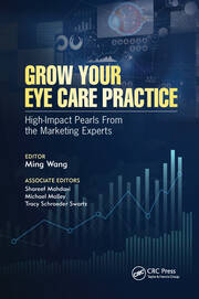 Grow Your Eye Care Practice: High Impact Pearls from the Marketing Experts book cover