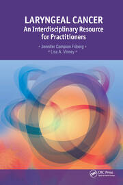 Laryngeal Cancer: An Interdisciplinary Resource for Practitioners book cover