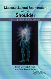Musculoskeletal Examination of the Shoulder: Making the Complex Simple book cover