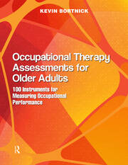 Occupational Therapy Assessments for Older Adults: 100 Instruments for Measuring Occupational Performance book cover