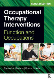 Occupational Therapy Interventions: Function and Occupations book cover