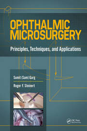 Ophthalmic Microsurgery: Principles, Techniques, and Applications book cover
