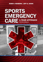 Sports Emergency Care: A Team Approach book cover
