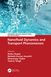 Nanofluid Dynamics and Transport Phenomenon book cover