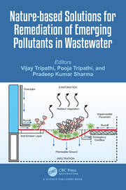 Nature-based Solutions for Remediation of Emerging Pollutants in Wastewater book cover
