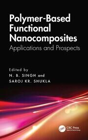 Polymer-Based Functional Nanocomposites: Applications and Prospects book cover