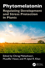 Phytomelatonin: Regulating Development and Stress Protection in Plants book cover