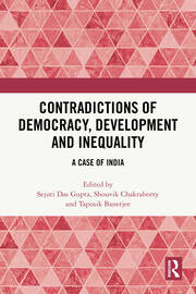 Contradictions of Democracy, Development and Inequality: A Case of India book cover
