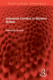 Industrial Conflict in Modern Britain book cover