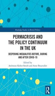 Permacrisis and the Policy Continuum in the UK: Deepening Inequalities before, during and after COVID-19 book cover