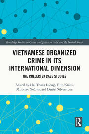 Vietnamese Organized Crime in its International Dimension: The Collected Case Studies book cover