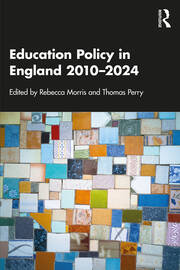 Education Policy in England 2010–2024 book cover