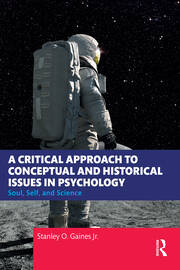 A Critical Approach to Conceptual and Historical Issues in Psychology: Soul, Self, and Science book cover
