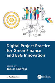 Digital Project Practice for Green Finance and ESG Innovation book cover