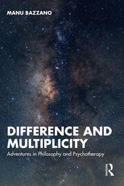 Difference and Multiplicity: Adventures in Philosophy and Psychotherapy book cover