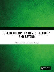 Green Chemistry in 21st Century and Beyond book cover