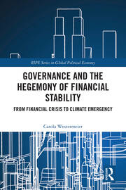 Governance and the Hegemony of Financial Stability: From Financial Crisis to Climate Emergency book cover