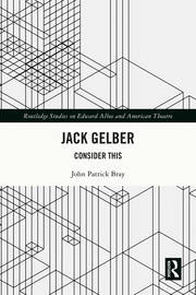 Jack Gelber: Consider This book cover