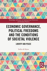 Economic Governance, Political Freedoms and the Conditions of Societal Violence: Liberty and Peace book cover