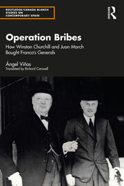 Operation Bribes: How Winston Churchill and Juan March Bought Franco’s Generals book cover