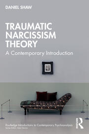 Traumatic Narcissism Theory: A Contemporary Introduction book cover