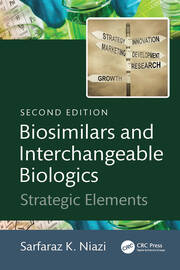 Biosimilars and Interchangeable Biologics: Strategic Elements book cover
