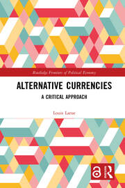 Alternative Currencies: A Critical Approach book cover