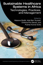 Sustainable Healthcare Systems in Africa: Technologies, Practices, and Management book cover