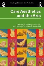 Care Aesthetics and the Arts book cover