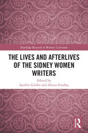 The Lives and Afterlives of the Sidney Women Writers book cover